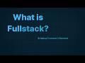 What is full-stack development?