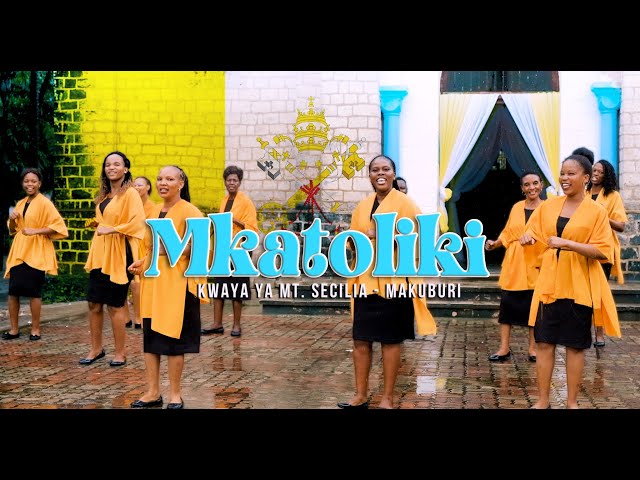 MKATOLIKI (Official video) - Kwaya ya Mt. Secilia Makuburi class=