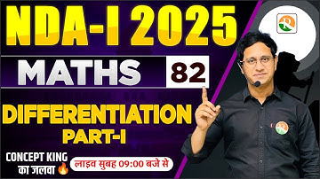 Differentiation -01 | Maths for NDA, CDS 2025 | NDA Maths 2025 | Maths Classes for NDA | NDA