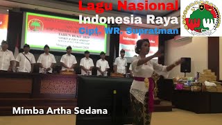Lagu Nasional Indonesia Raya Ciptaan Wr. Supratmanrat. Usp. Mimba Artha Sedana Tahun Buku 2019