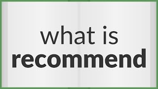 Recommend | meaning of Recommend Net Worth