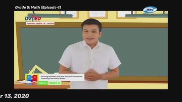 Grade 5 Math Ep4: Solving Routine and Non Routine Problems Involving Divisibilty Rules