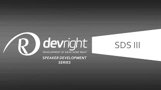 DevRight Speaker Development Series III- Owning Your Room!