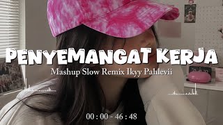 DJ Penyemangat Kerja (Anti Suntuk) Mashup Slow Remix Ikyy Pahlevii🎶 screenshot 1