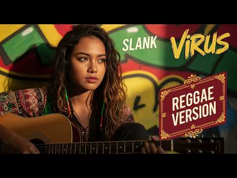 SLANK - VIRUS ‼️ REGGAE COVER BY BLEGA MUSIC AI 
