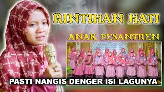 penyejuk hati lagu santriwati Rintihan hati untuk Ayah dan Ibu  full teks Versi Al Istiqomah