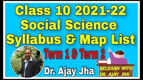 || Class 10 Social Science Syllabus for 2021-22 session ||