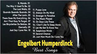 Engelbert Humperdinck Best Songs | The Best Of Engelbert Humperdinck Greatest Hits 2023