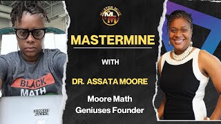 Celebrity Unlocking Math Genius and Developing a Mathematical Mind with Dr. Assata Moore Profile