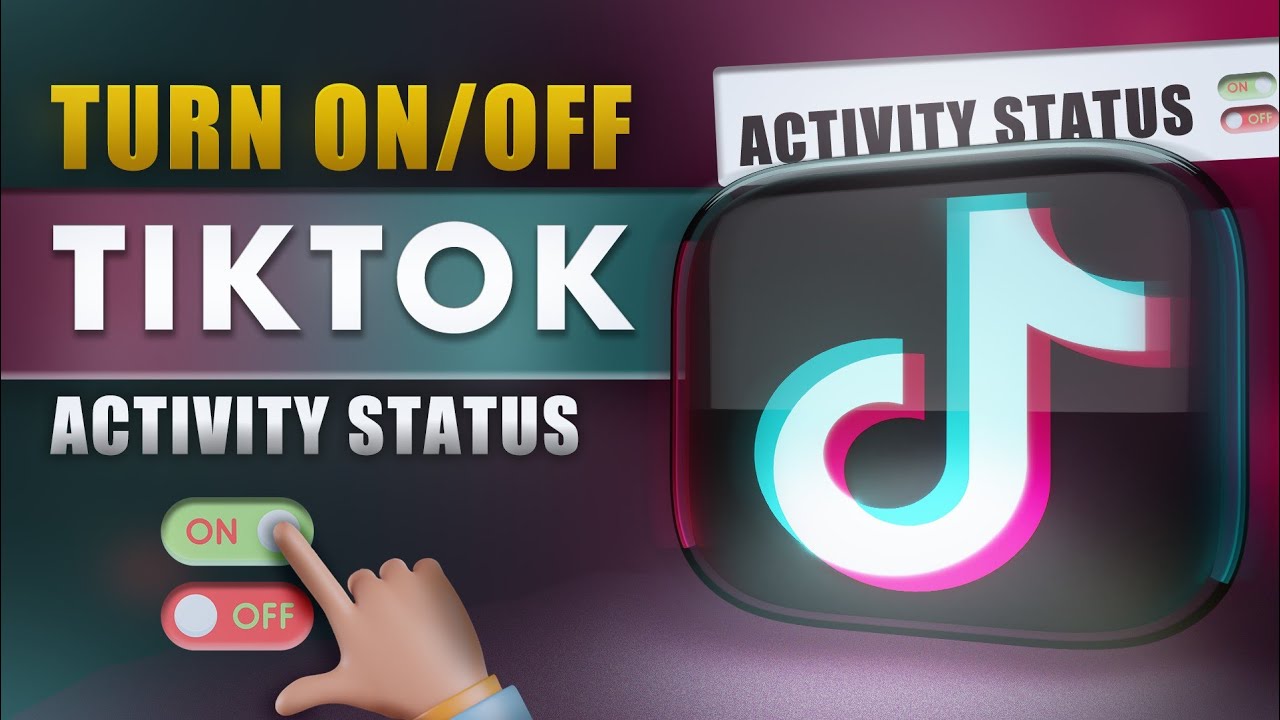 How to turn on and off Tiktok activity status: Quick Guide - YouTube