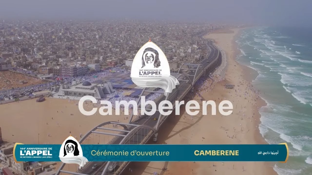 🔴DIRECT À CAMBÉRÈNE] - 146e Anniversaire de l’Appel du Mahdi, Seydina Limamou Lahi à Camberène