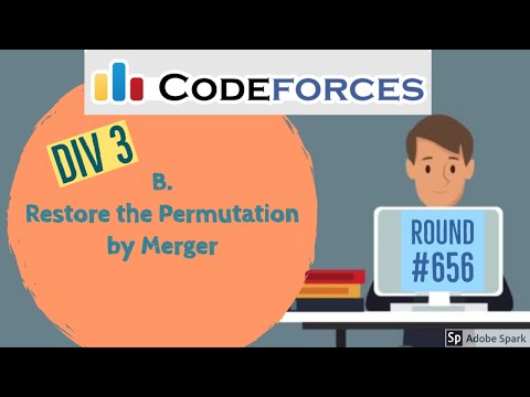 Problem B (Restore the permutation by merger) || Codeforces || Div3 || round #656