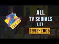 Zee tv serials list 1992 to 2005  part 01