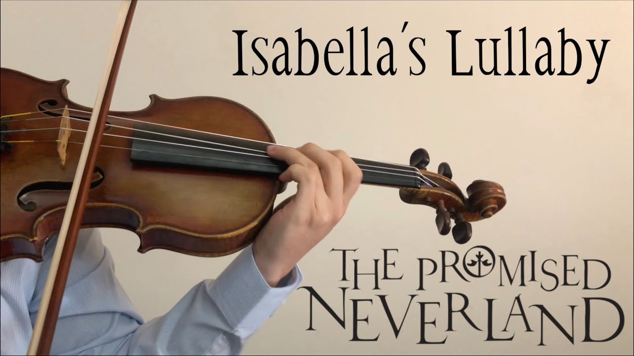 The Promised Neverland OST - Isabella's Lullaby Mandolin Ver + Original 