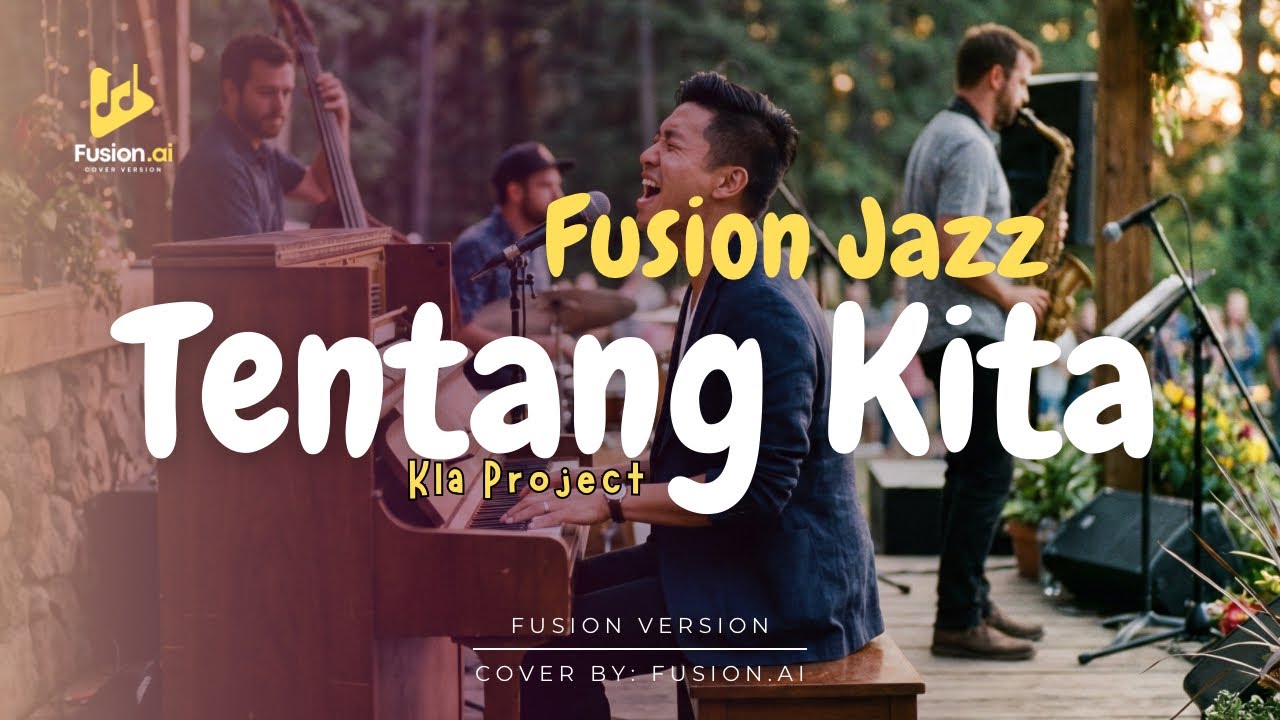 Tentang Kita - Kla Project (Fusion Jazz)