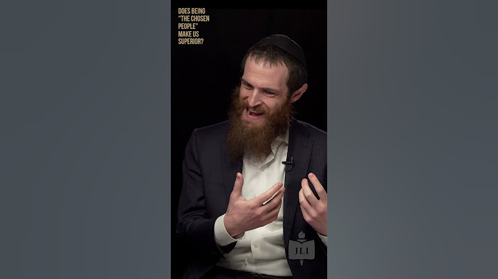 Does Being "The Chosen People" Make Jews Superior?