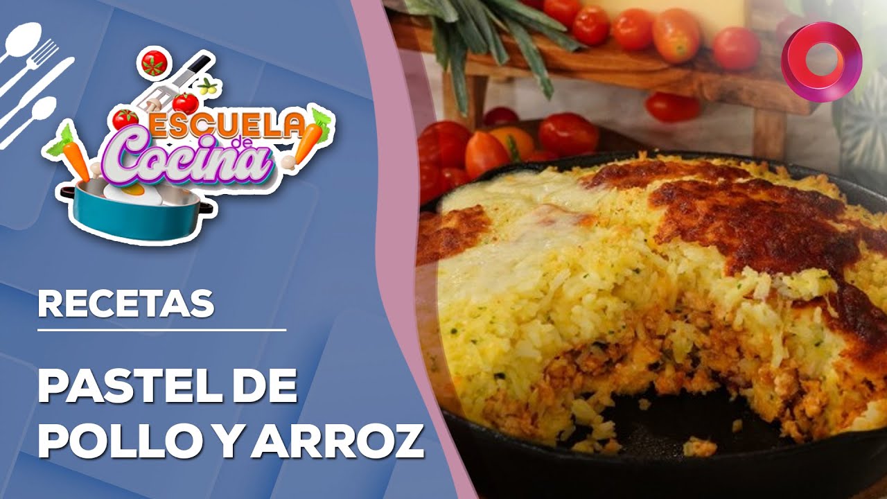 Pastel de pollo y arroz | #EscuelaDeCocina - 16/01 - El Nueve