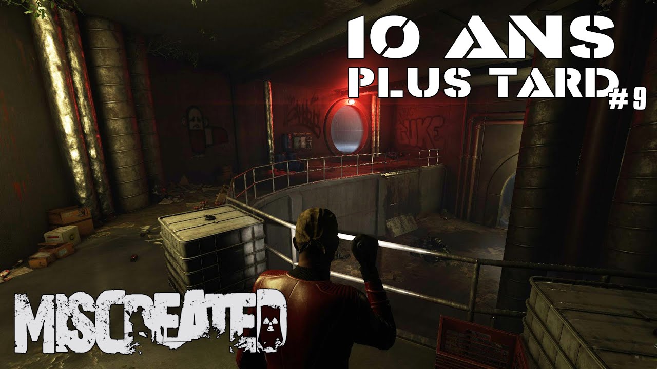 Miscreated | 10 ans plus tard #09 : Dans les égouts de Hayward !