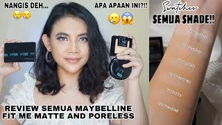 REVIEW FULL SHADES | MAYBELLINE FIT ME MATTE & PORELESS POWDER FOUNDATION