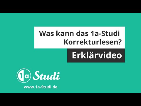 Was macht das Korrekturlesen von 1a-Studi für deine Abschlussarbeit?