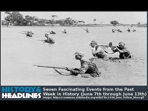 Seven Fascinating Events from the Past Week in History (June 7th through June 13th)