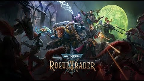 Warhammer 40k Rogue Trader Stream 10 - Vorg traverses planets, seeking out Janus to save Footfall!