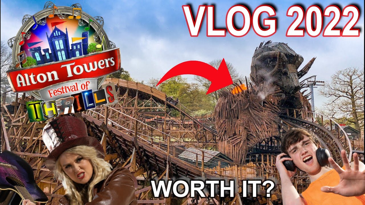 ALTON TOWERS FESTIVAL OF THRILLS VLOG 2022 | REALLY WORTH IT???