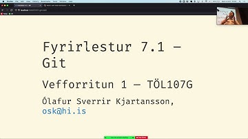 Vefforritun 1, 2021: Fyrirlestur 7.1: Git