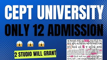 CEPT UNIVERSITY: Only 12 Admission😱😱😱