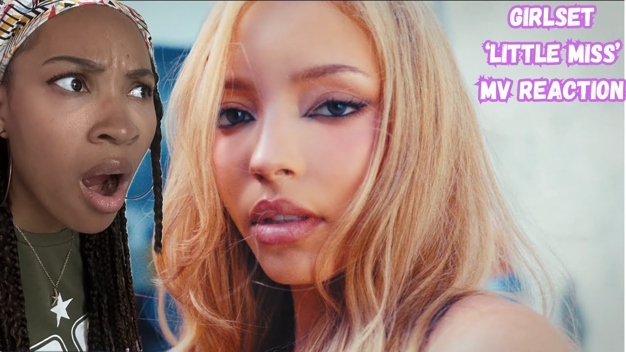 GIRLSET 'Little Miss' MV REACTION