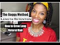 The Baggy Method, Length Retention & Growing Long Natural Hair