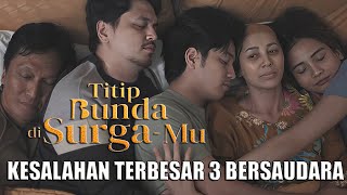ALUR CERITA LENGKAP Film Titip Bunda di Surga-Mu | Kisah Keluarga Paling Menguras Air Mata