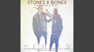 Heaven (feat. K-Modi) - Stones & Bones
