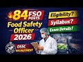 Food Safety Officer Govt Job 2026 | OSSC 84 Posts | Eligibility, Exam Pattern