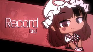 Record Red || Meme || Gacha Club