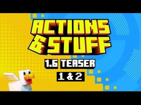 Action & Stuff 1.6 teasers 1 and 2