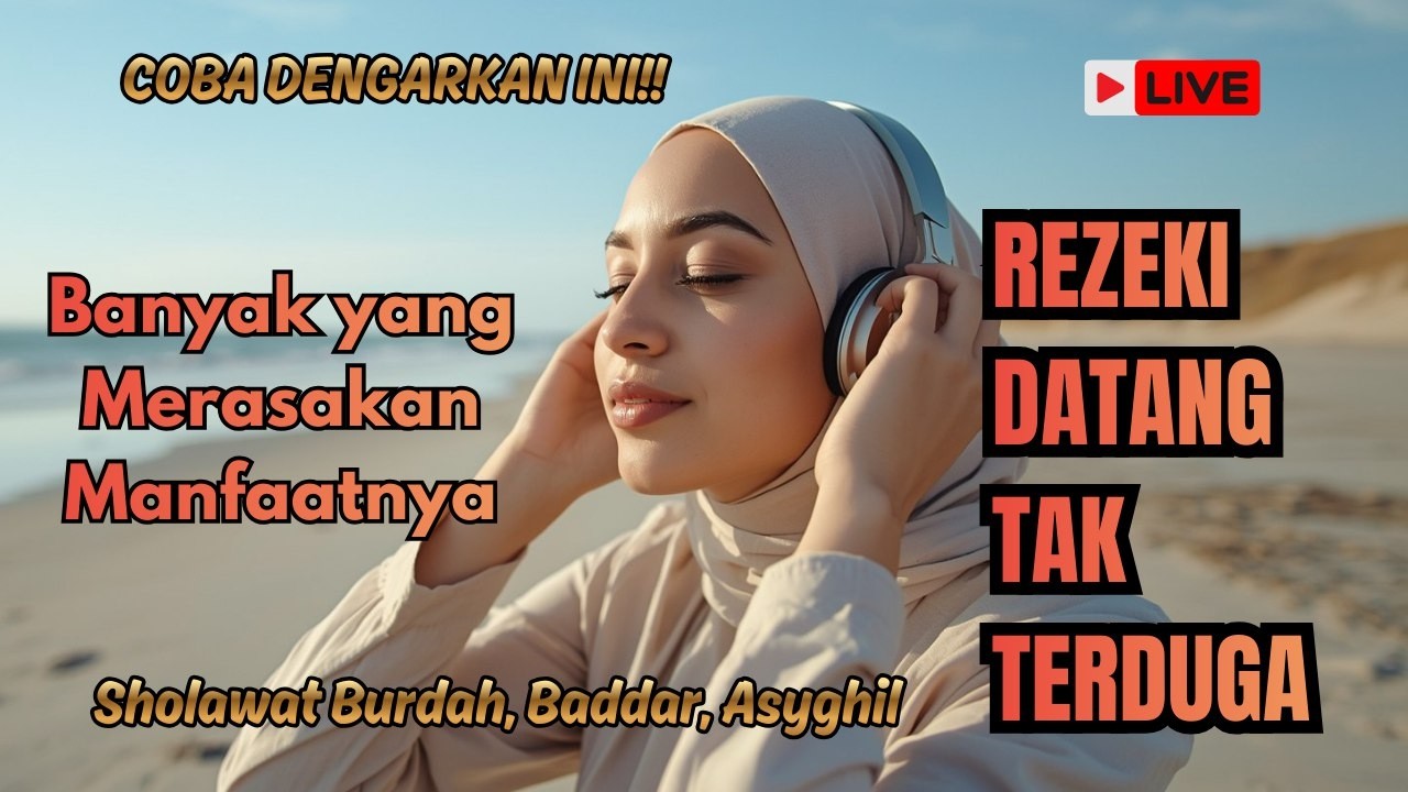 KUMPULAN SHOLAWAT PENARIK REZEKI TERBARU 2026 | Sholawat Badar, Burdah, dan Asyghil