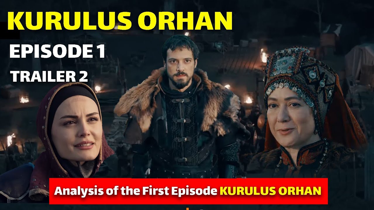 Kurulus Orhan Episode 1 Trailer 2