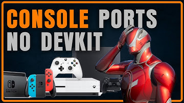 How to make console ports of your game without Devkits in Unreal Engine 5