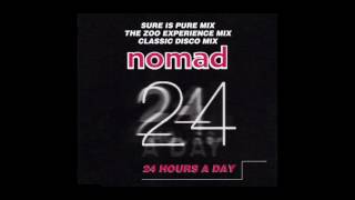 Nomad - 24 Hours A Day (Classic Disco Edit)