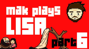 LISA, The Painful RPG: PART 6 - Hangover (BLIND LETS PLAY)