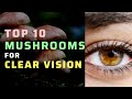 Unlock clearer vision discover the top 10 mushrooms for eye health