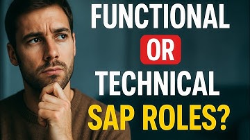 SAP Careers: Functional vs Technical – Which One is Right for YOU?
