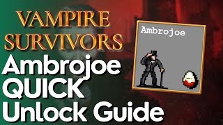 How to Unlock Sir Ambrojoe in Vampire Survivors