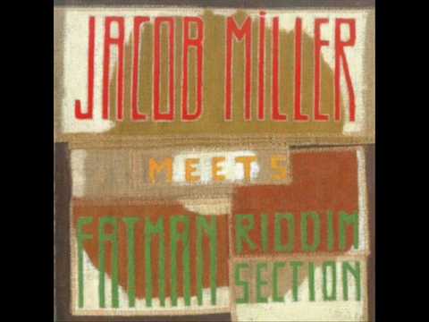 Jacob Miller, The Fatman Riddim Section - Joshua ''a'' Loaf