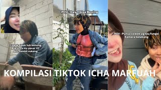 KUMPULAN TIKTOK ICHA MARPUAH - KOMPILASI TIKTOK @Callmejuag #drama #pov 