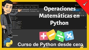 #8 Cómo hacer Operaciones Matemáticas en Python