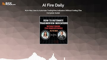 #170 Max: How to Automate TradingView Indicators Without Coding (The Complete Guide)