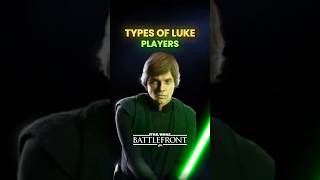 Types of LUKE PLAYERS in Battlefront 2