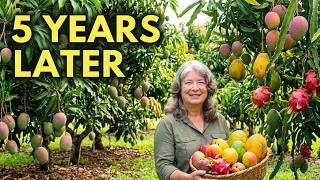 My Tropical Fruit Farm - 5 Years Later